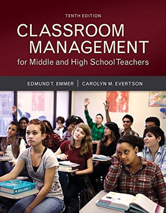 Classroom Management for Middle & High School Teachers, 10th Ed.